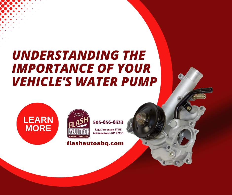 Understanding the Importance of Your Vehicle's Water Pump: An Insight from Flash Auto